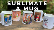 Load image into Gallery viewer, Sublimation Cups (11oz & 15oz) - IN STOCK FOR IN STORE PICK UP ONLY